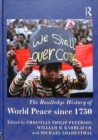 Image for The Routledge History of World Peace since 1750