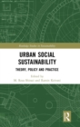Image for Urban social sustainability  : theory, practice and policy