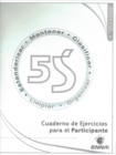Image for 5S: Cuaderno de Ejercicios para el Participante