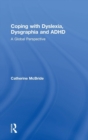 Image for Coping with Dyslexia, Dysgraphia and ADHD