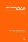 Image for The Work of T. B. Barratt