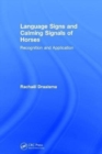 Image for Language signs and calming signals of horses  : recognition and application