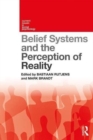 Image for Belief Systems and the Perception of Reality