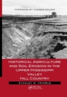 Image for Historical Agriculture and Soil Erosion in the Upper Mississippi Valley Hill Country
