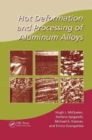 Image for Hot Deformation and Processing of Aluminum Alloys