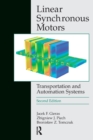 Image for Linear Synchronous Motors : Transportation and Automation Systems, Second Edition