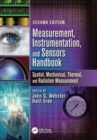 Image for Measurement, Instrumentation, and Sensors Handbook : Spatial, Mechanical, Thermal, and Radiation Measurement