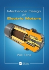 Image for Mechanical Design of Electric Motors