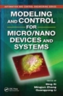 Image for Modeling and Control for Micro/Nano Devices and Systems