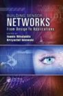 Image for Building Sensor Networks : From Design to Applications