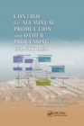 Image for Control for Aluminum Production and Other Processing Industries