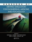 Image for Handbook of Driving Simulation for Engineering, Medicine, and Psychology