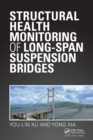 Image for Structural Health Monitoring of Long-Span Suspension Bridges