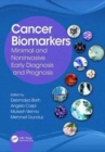 Image for Cancer Biomarkers : Minimal and Noninvasive Early Diagnosis and Prognosis