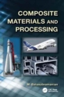 Image for Composite Materials and Processing