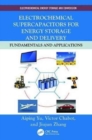 Image for Electrochemical Supercapacitors for Energy Storage and Delivery