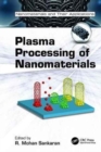 Image for Plasma Processing of Nanomaterials