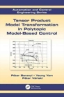 Image for Tensor Product Model Transformation in Polytopic Model-Based Control