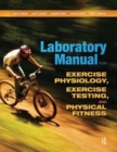 Image for Laboratory Manual for Exercise Physiology, Exercise Testing, and Physical Fitness