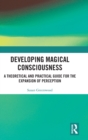 Image for Developing magical consciousness
