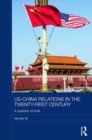 Image for US-China Relations in the Twenty-First Century