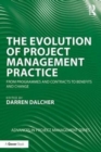 Image for The Evolution of Project Management Practice