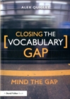 Closing the vocabulary gap - Quigley, Alex (Huntington School, UK)