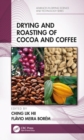 Image for Drying and roasting of cocoa and coffee