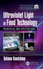 Image for Ultraviolet light in food technology  : principles and applications