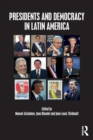 Image for Presidents and Democracy in Latin America