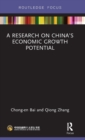 Image for A Research on China&#39;s Economic Growth Potential