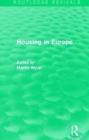 Image for Routledge Revivals: Housing in Europe (1984)