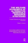 Image for The Welfare Economics of Alternative Renewable Resource Strategies