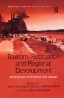 Image for Tourism, recreation and regional development  : perspectives from France and abroad