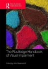 Image for The Routledge handbook of visual impairment