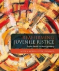 Image for Reaffirming juvenile justice  : from Gault to Montgomery
