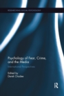 Image for Psychology of fear, crime and the media  : international perspectives