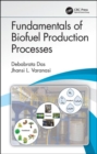 Image for Fundamentals of Biofuel Production Processes