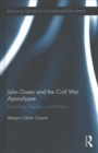 Image for John Owen and the Civil War apocalypse  : preaching, prophecy and politics