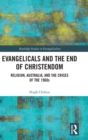 Image for Evangelicals and the End of Christendom