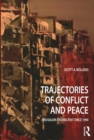 Image for Trajectories of Conflict and Peace
