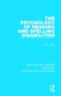 Image for The Psychology of Reading and Spelling Disabilities
