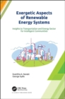 Image for Exergetic aspects of renewable energy systems  : insights to transportation and energy sector for intelligent communities