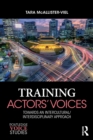 Image for Training actors&#39; voices  : towards an intercultural/interdisciplinary approach