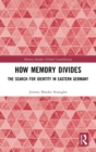 Image for How Memory Divides