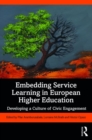 Image for Embedding service learning in European higher education  : developing a culture of civic engagement