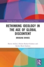 Image for Rethinking Ideology in the Age of Global Discontent