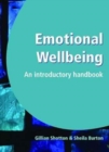 Image for Emotional Wellbeing : An Introductory Handbook