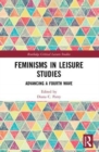 Image for Feminisms in leisure studies  : advancing a fourth wave