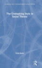 Image for The Unmasking Style in Social Theory